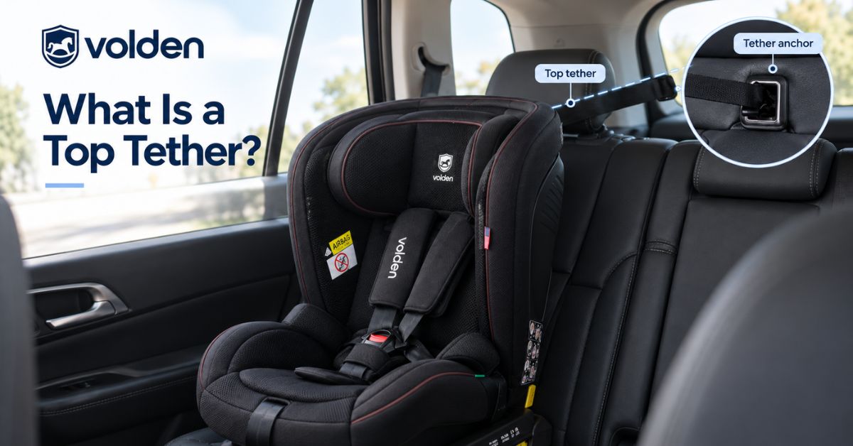 What Is a Top Tether Car Seat?